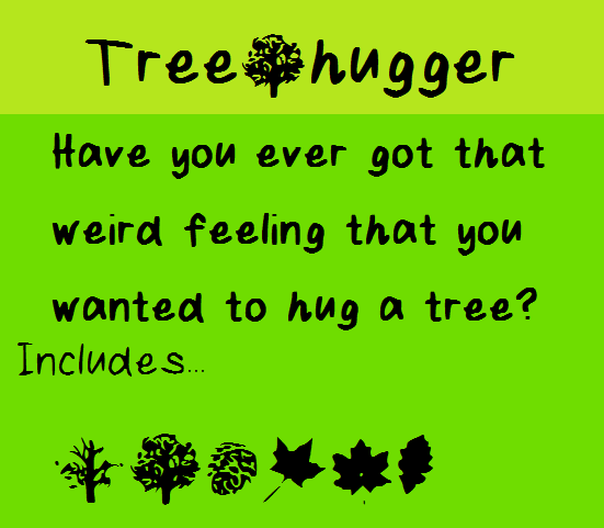 Tree Hugger